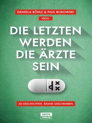 cover image of Die Letzten werden die Ärzte sein